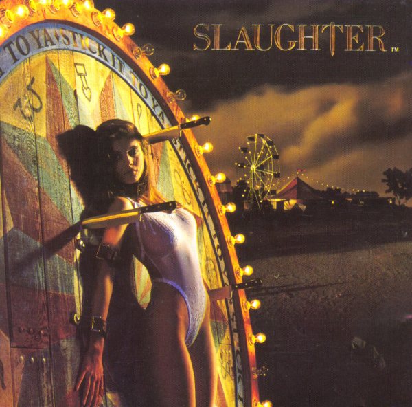 Slaughter-Stick It To Ya- album cover by Hugh Syme and Glen Wexler